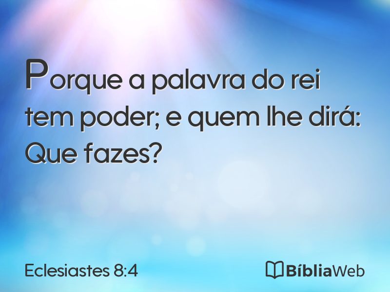 Eclesiastes 8:4 em imagem para compartilhar