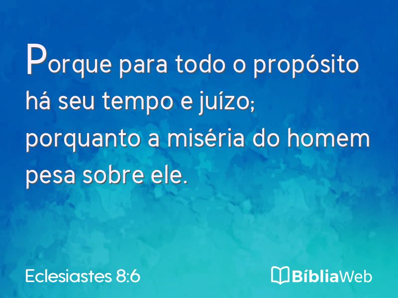 Eclesiastes 8:6 em imagem para compartilhar