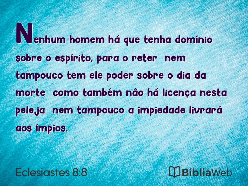 Eclesiastes 8:8 em imagem para compartilhar