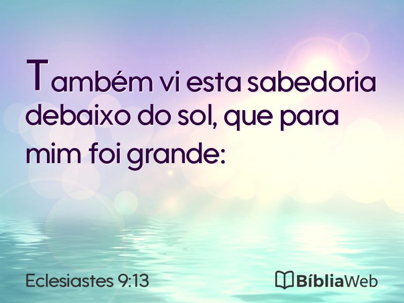 Eclesiastes 9:13 em imagem para compartilhar
