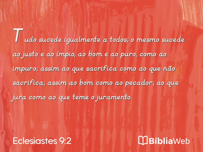Eclesiastes 9:2 em imagem para compartilhar