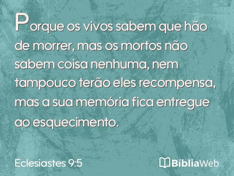 Eclesiastes 9:5 em imagem para compartilhar