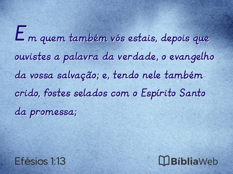 Efésios 1:13 em imagem para compartilhar