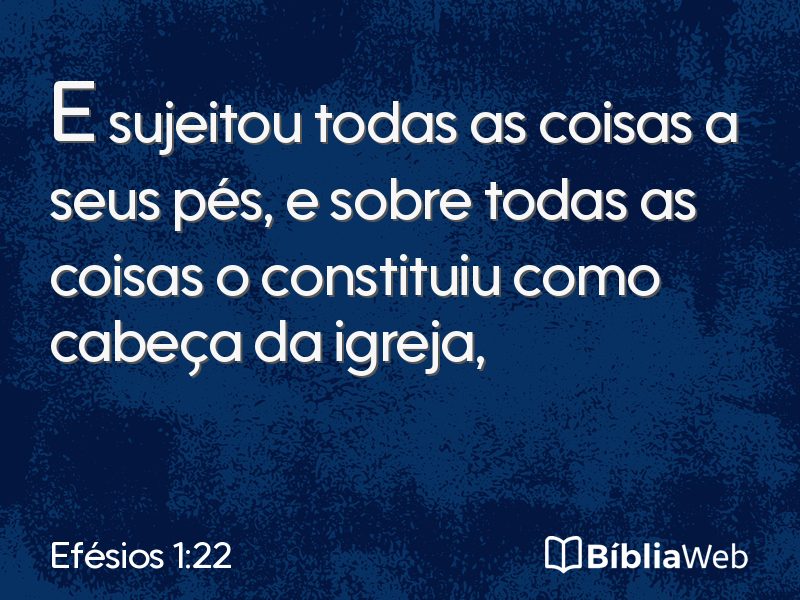 Efésios 1:22 em imagem para compartilhar