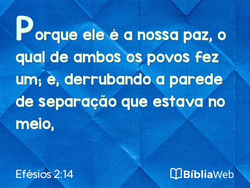 Efésios 2:14 em imagem para compartilhar