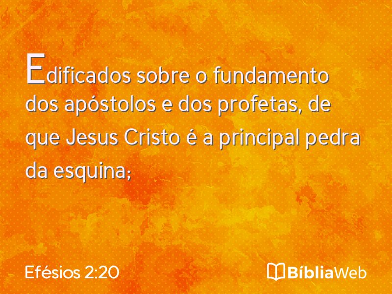 Efésios 2:20 em imagem para compartilhar