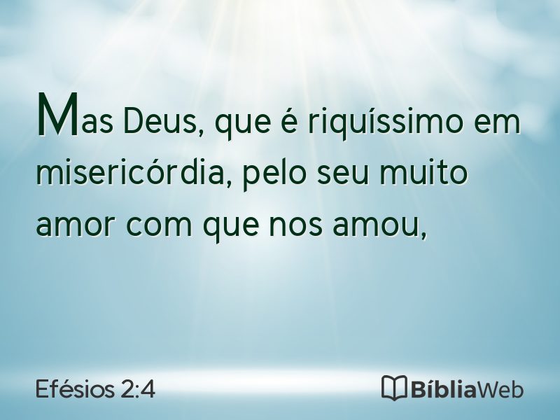 Efésios 2:4 em imagem para compartilhar