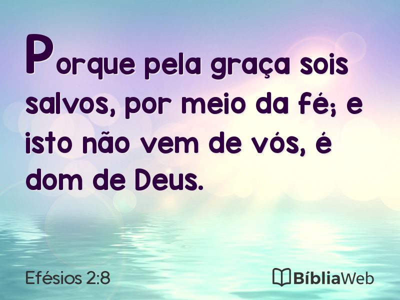 Efésios 2:8 em imagem para compartilhar