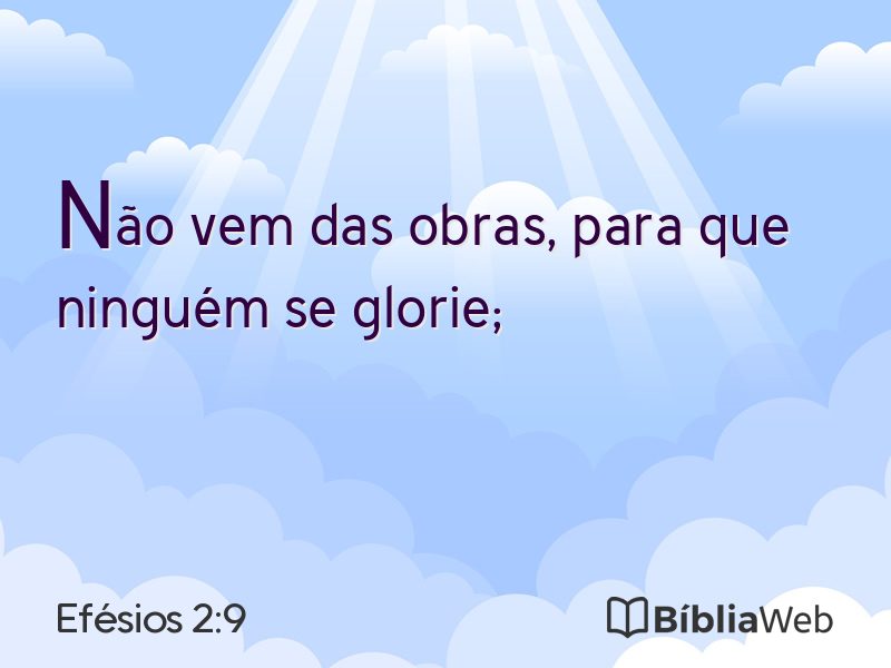 Efésios 2:9 em imagem para compartilhar
