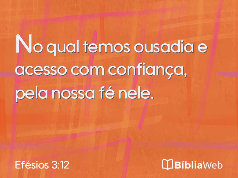 Efésios 3:12 em imagem para compartilhar