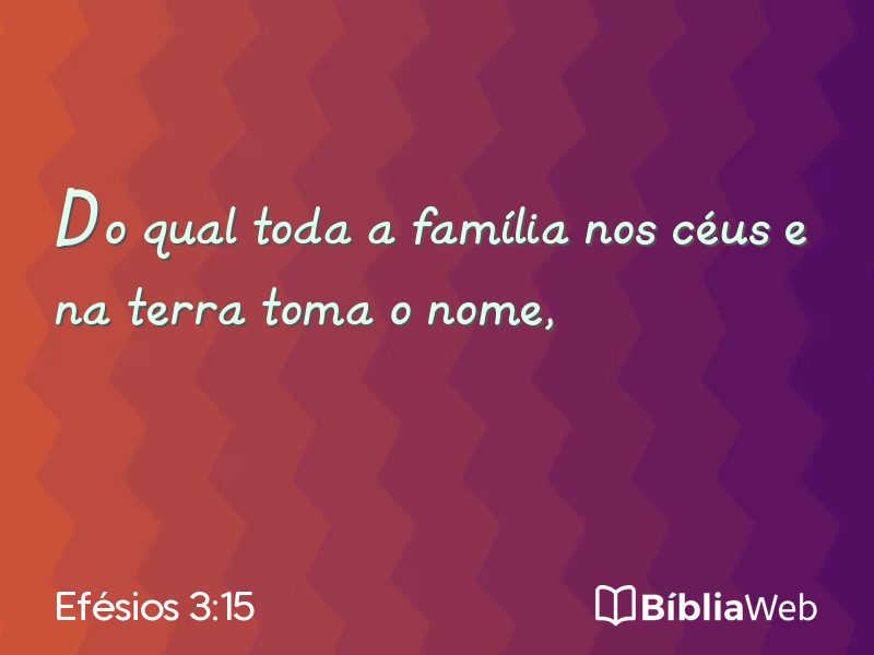 Efésios 3:15 em imagem para compartilhar