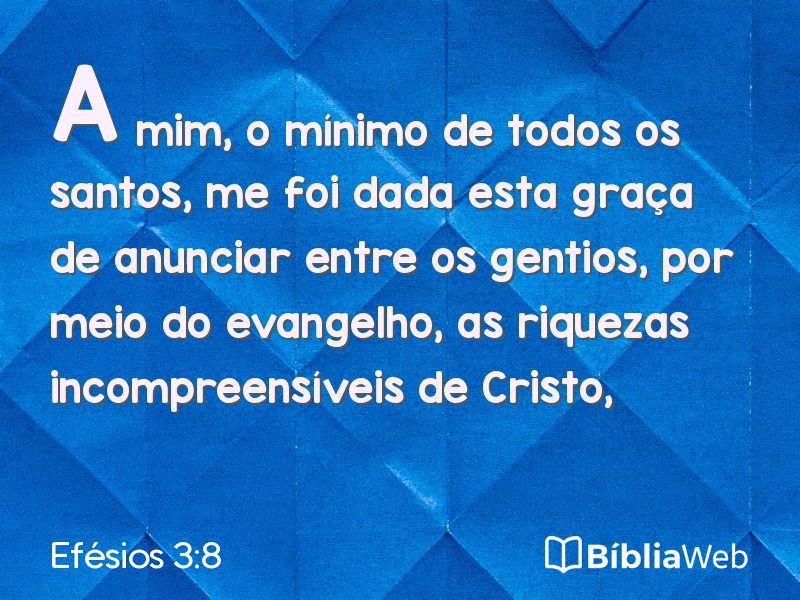 Efésios 3:8 em imagem para compartilhar