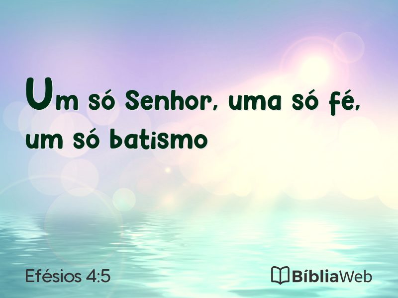 Efésios 4:5 em imagem para compartilhar