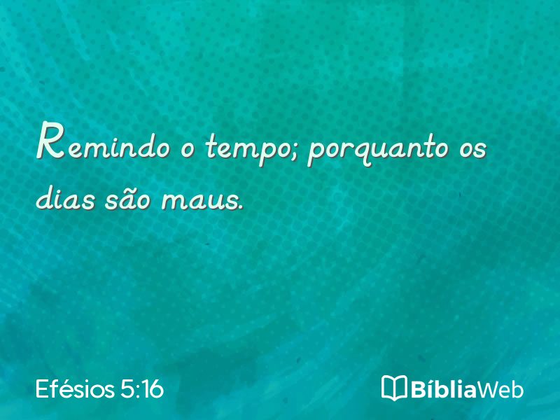 Efésios 5:16 em imagem para compartilhar