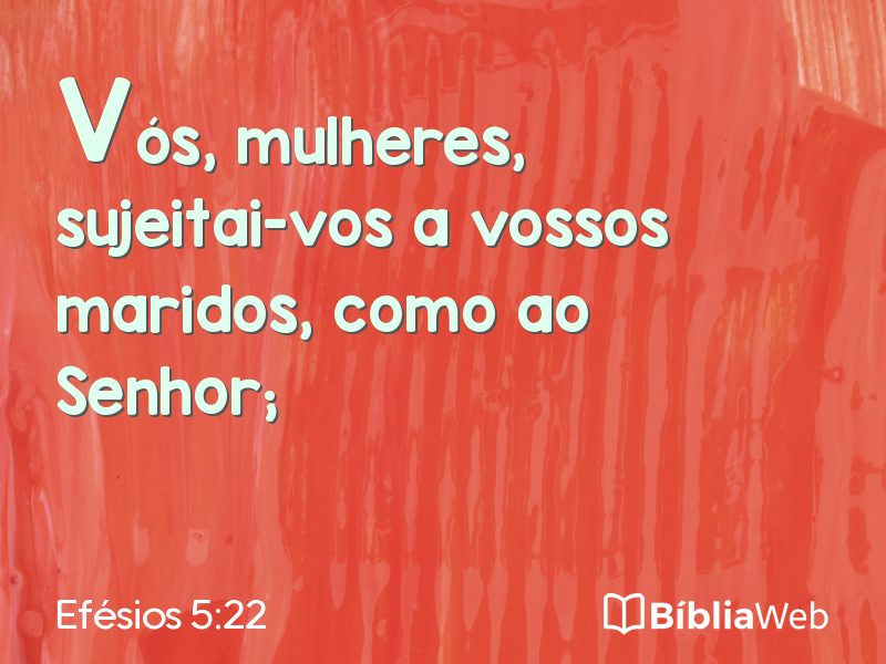 Efésios 5:22 em imagem para compartilhar