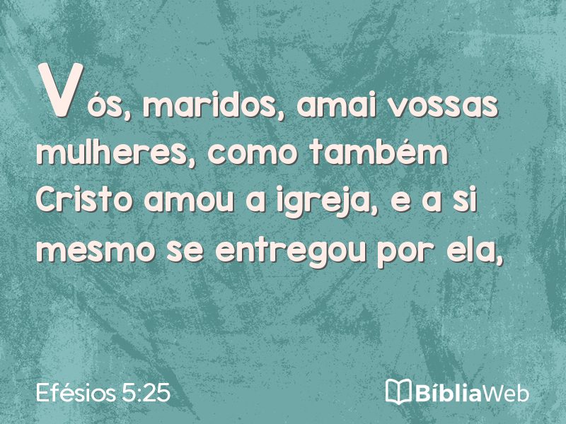 Efésios 5:25 em imagem para compartilhar