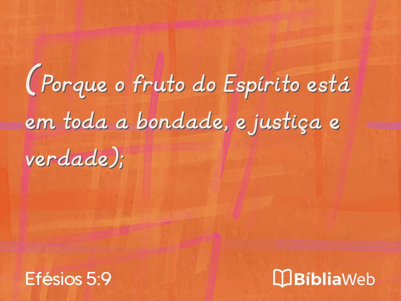 Efésios 5:9 em imagem para compartilhar