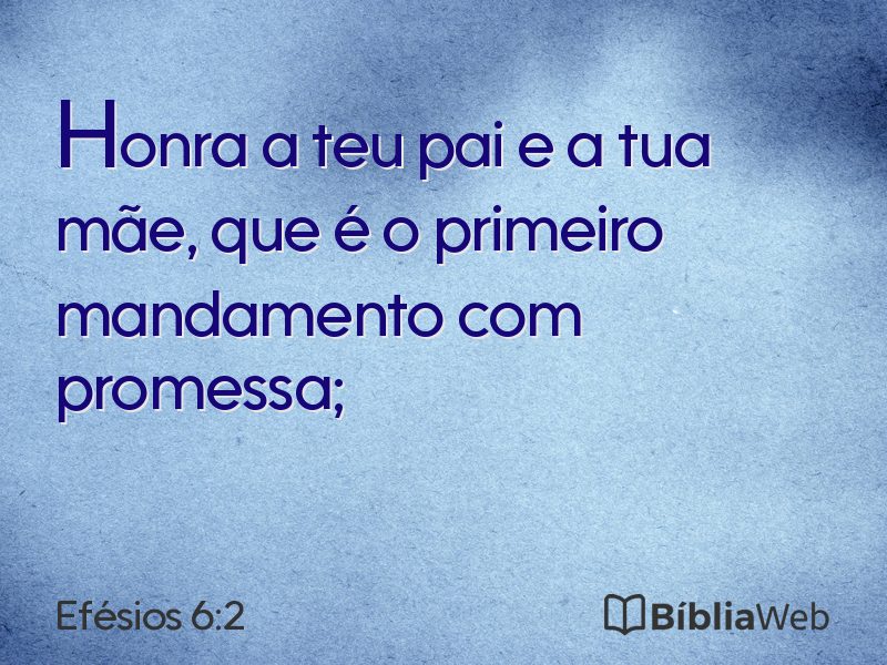 Efésios 6:2 em imagem para compartilhar