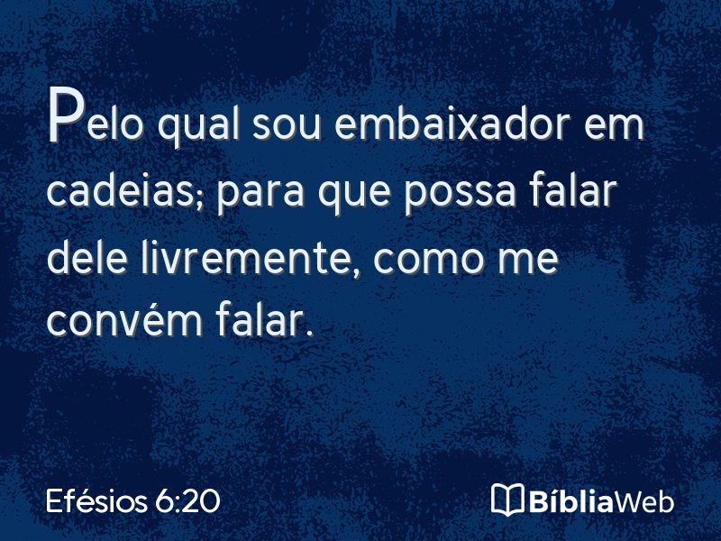 Efésios 6:20 em imagem para compartilhar