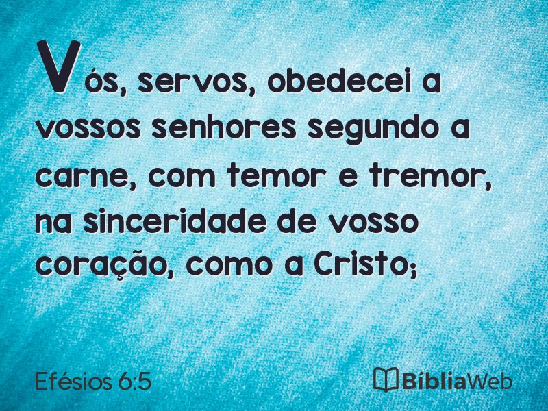 Efésios 6:5 em imagem para compartilhar
