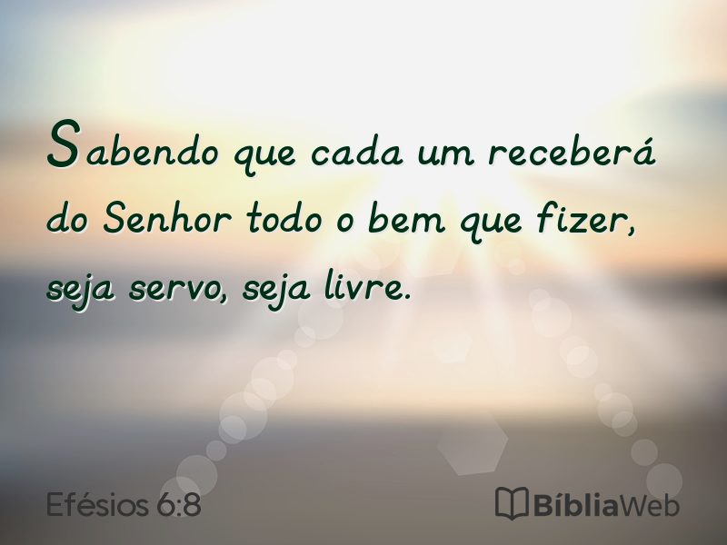 Efésios 6:8 em imagem para compartilhar