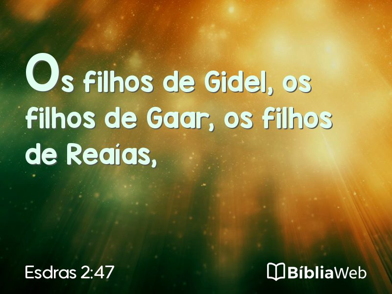 Esdras 2:47 em imagem para compartilhar