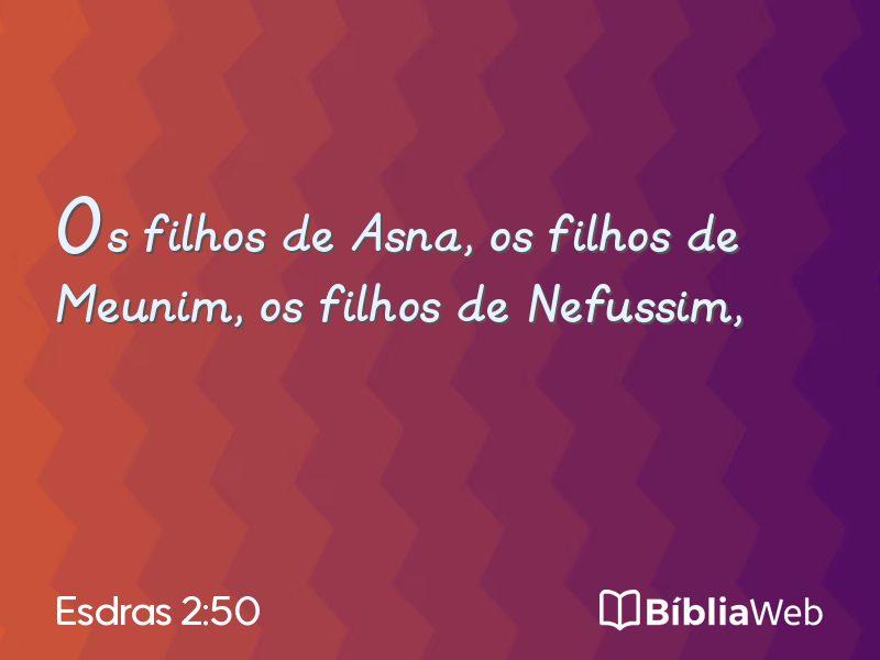 Esdras 2:50 em imagem para compartilhar
