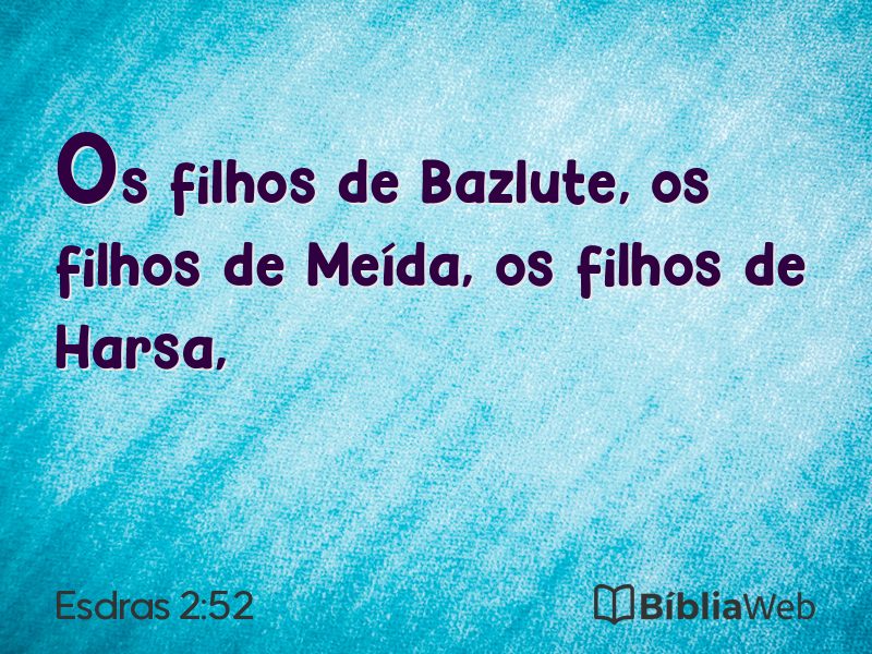 Esdras 2:52 em imagem para compartilhar
