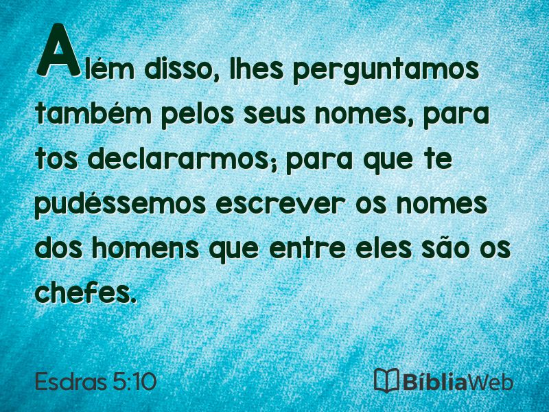 Esdras 5:10 em imagem para compartilhar