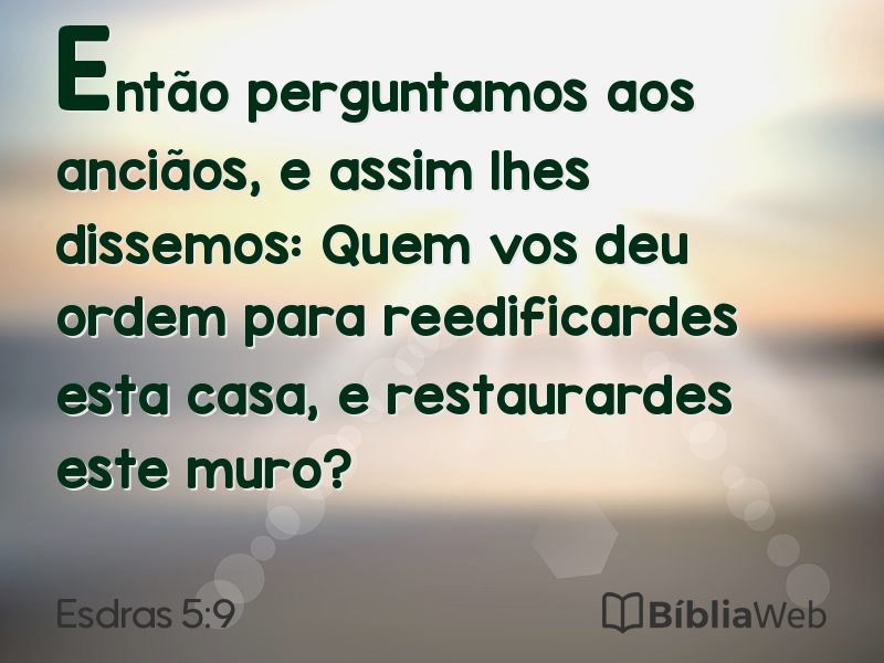 Esdras 5:9 em imagem para compartilhar
