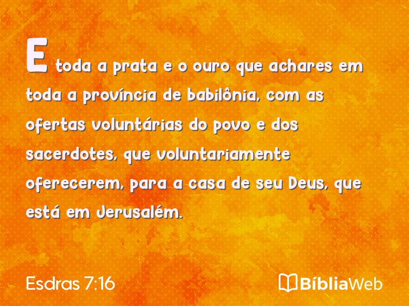 Esdras 7:16 em imagem para compartilhar