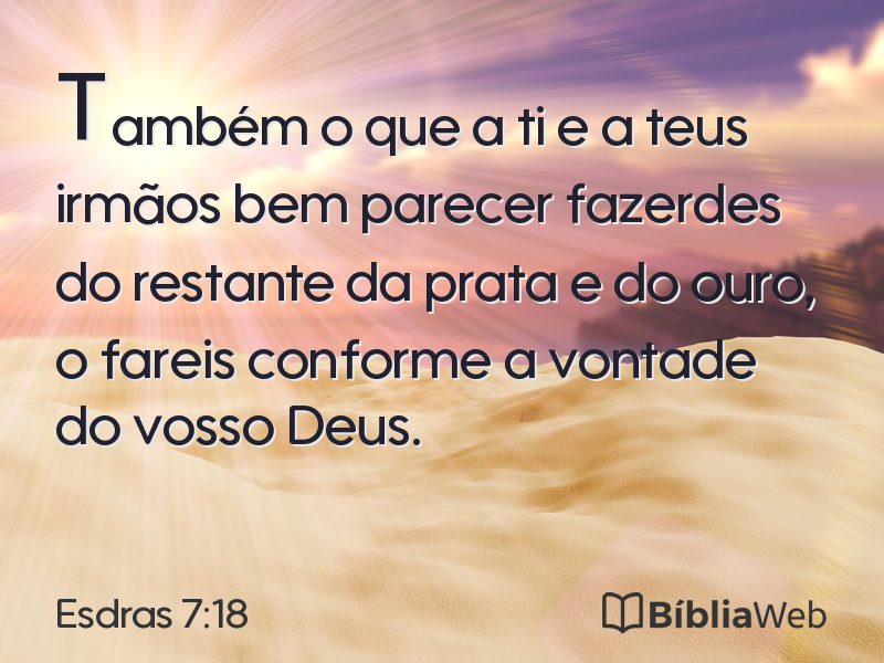 Esdras 7:18 em imagem para compartilhar