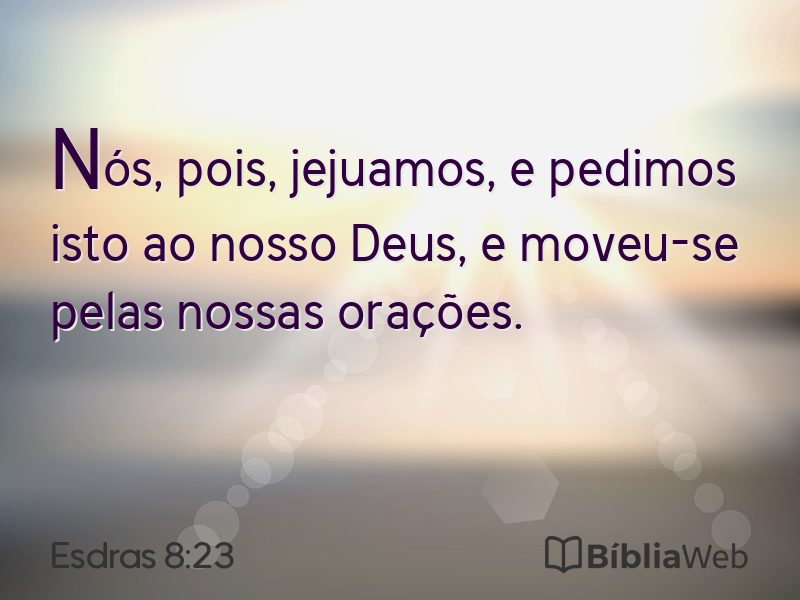 Esdras 8:23 em imagem para compartilhar