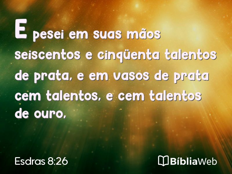 Esdras 8:26 em imagem para compartilhar
