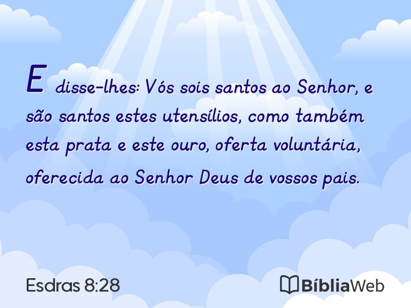 Esdras 8:28 em imagem para compartilhar