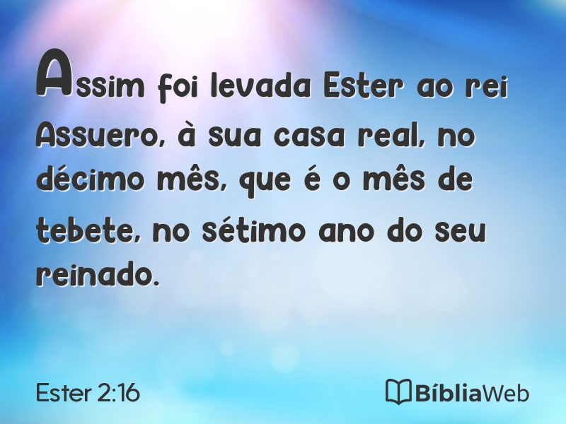 Ester 2:16 em imagem para compartilhar