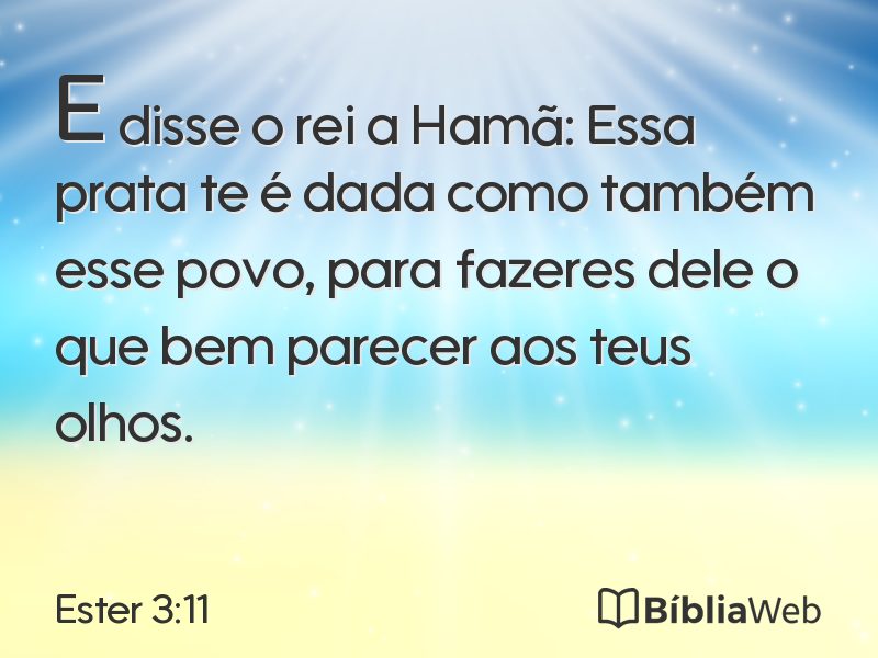 Ester 3:11 em imagem para compartilhar