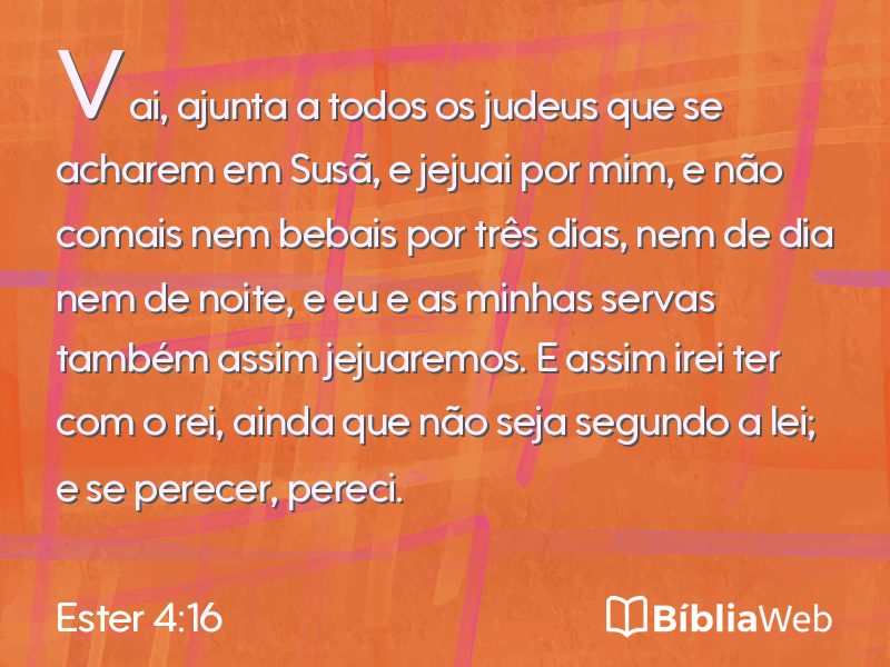 Ester 4:16 em imagem para compartilhar
