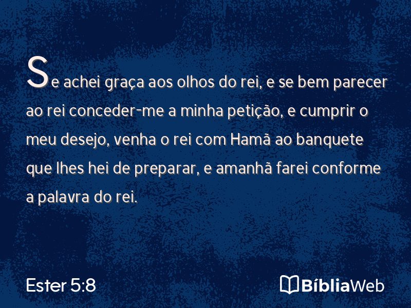 Ester 5:8 em imagem para compartilhar