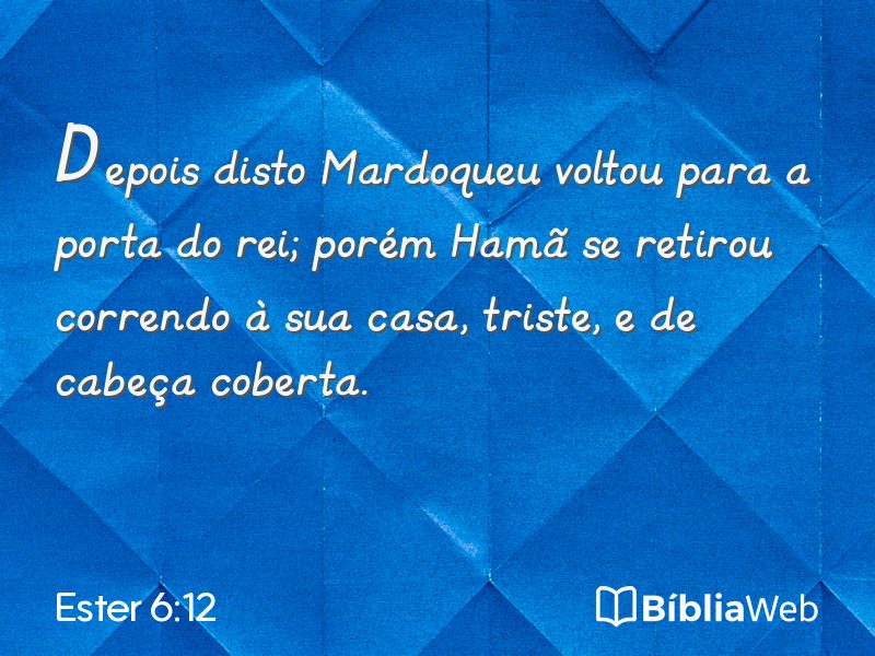 Ester 6:12 em imagem para compartilhar