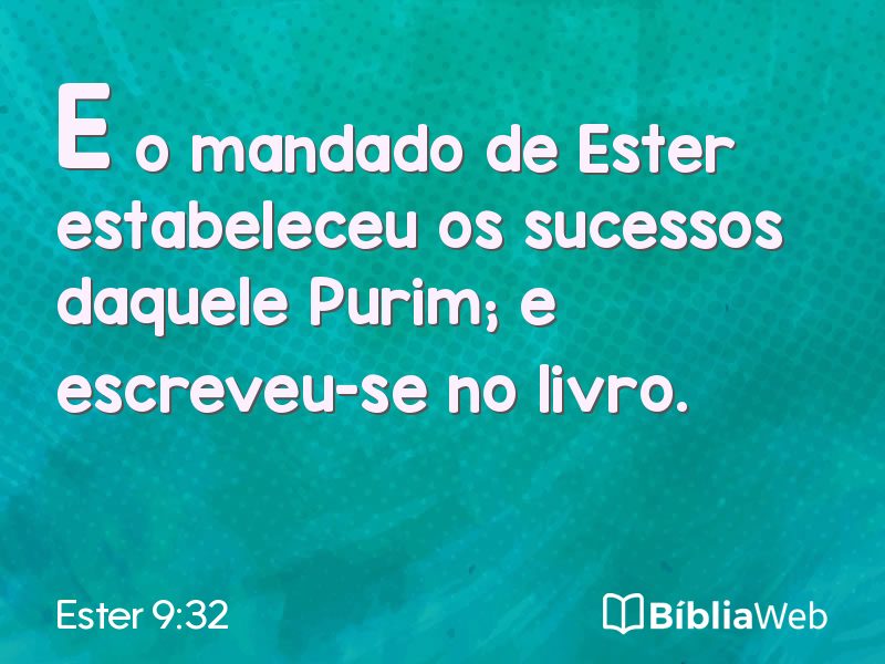 Ester 9:32 em imagem para compartilhar
