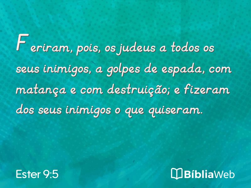 Ester 9:5 em imagem para compartilhar
