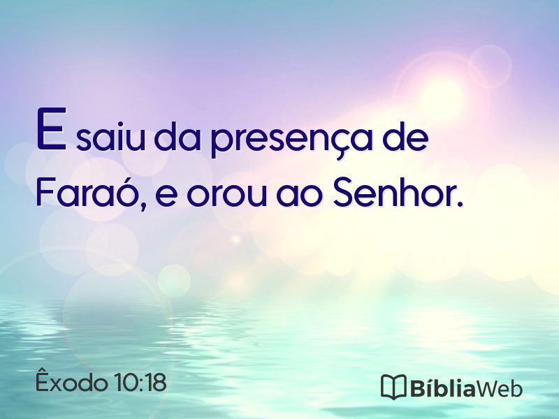 Êxodo 10:18 em imagem para compartilhar