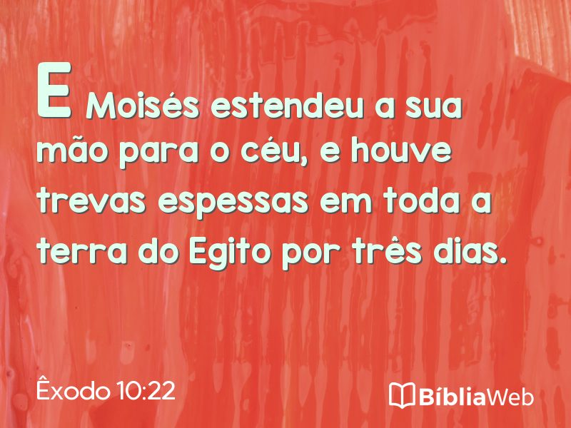 Êxodo 10:22 em imagem para compartilhar