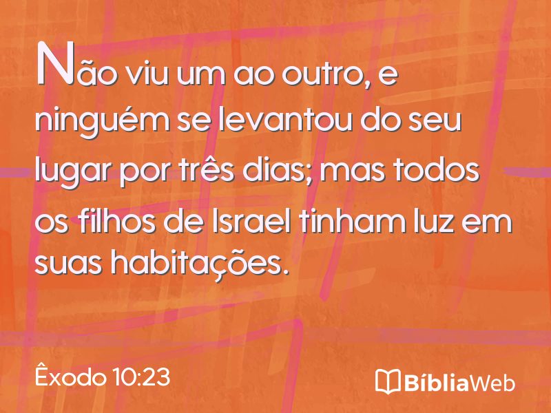 Êxodo 10:23 em imagem para compartilhar