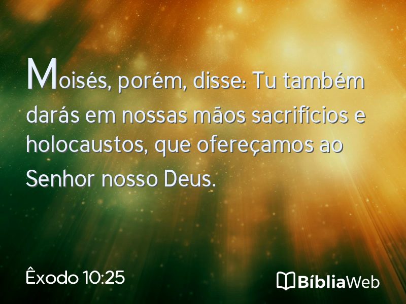 Êxodo 10:25 em imagem para compartilhar