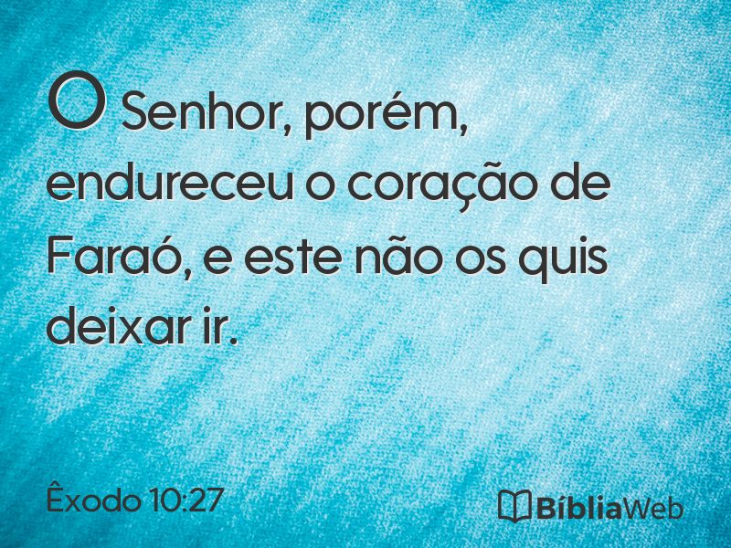 Êxodo 10:27 em imagem para compartilhar