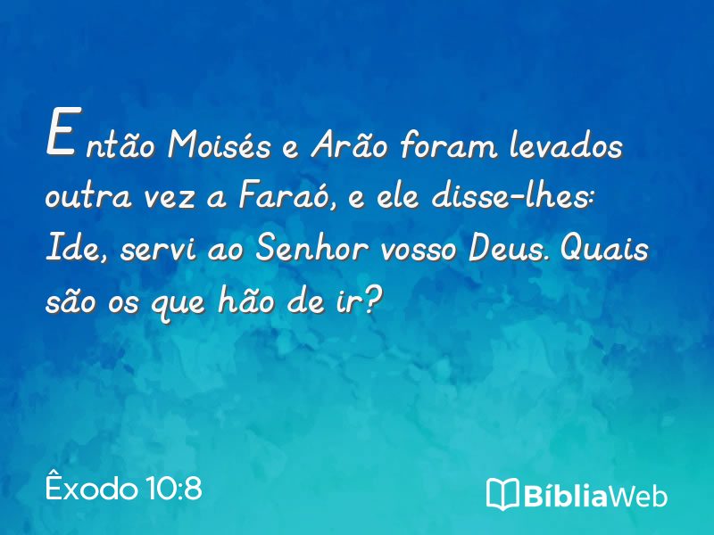 Êxodo 10:8 em imagem para compartilhar
