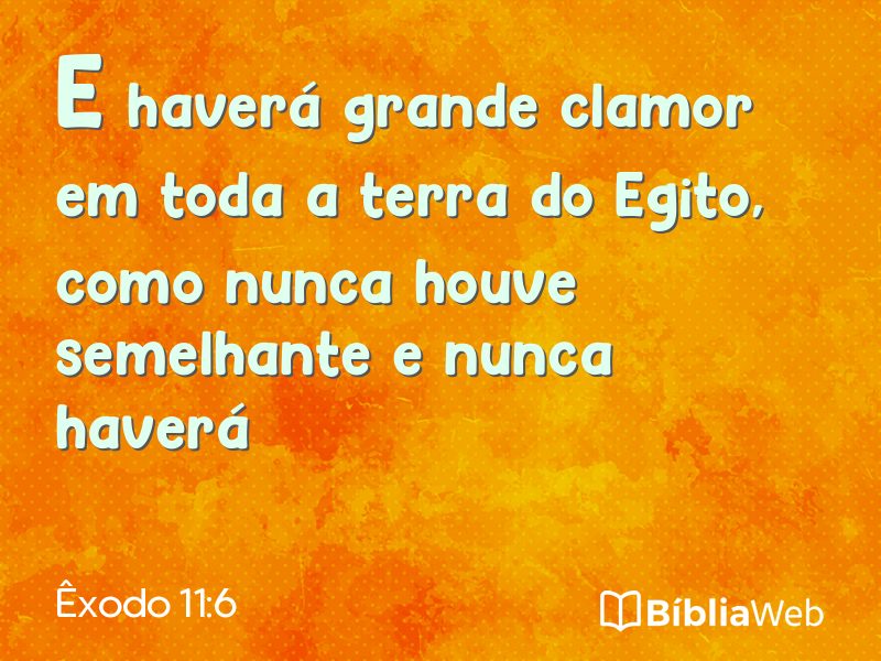 Êxodo 11:6 em imagem para compartilhar