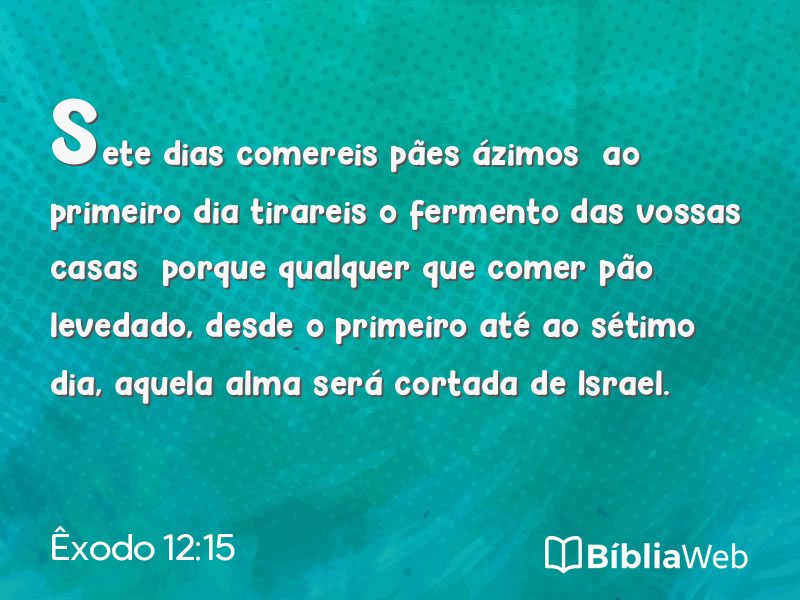 Êxodo 12:15 em imagem para compartilhar
